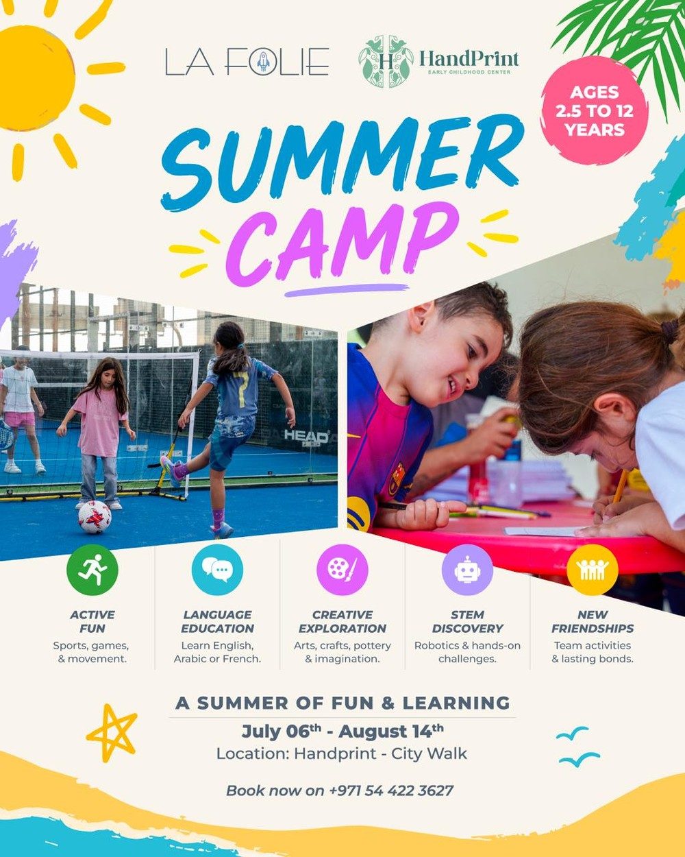 La Folie x HandPrint Summer Camp 2026 — ages 2.5 to 12, 6 July to 14 August, HandPrint City Walk Dubai. Active fun, language, creative exploration, STEM, new friendships. Book now.